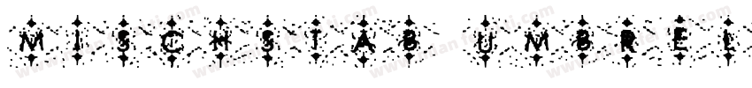 Mischstab Umbrella Patina字体转换